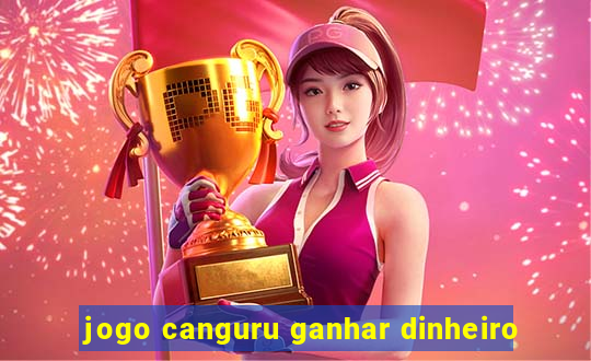 jogo canguru ganhar dinheiro